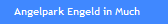 Angelpark Engeld in Much