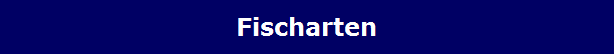 Fischarten