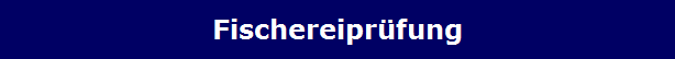 Fischereipr�fung