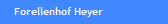 Forellenhof Heyer