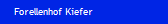 Forellenhof Kiefer