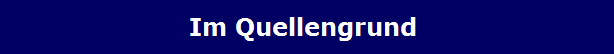 Im Quellengrund 