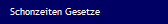 Schonzeiten Gesetze