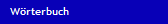W�rterbuch