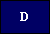 D D